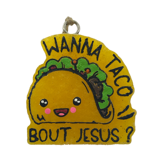 Taco Bout Jesus Freshie