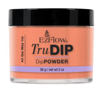 EZ TruDip All the Way Up
