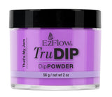 EZ TruDip That's My Jam